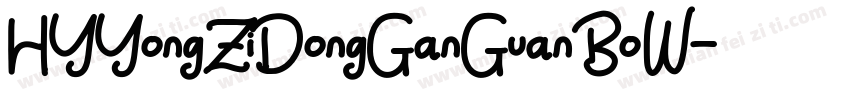HYYongZiDongGanGuanBo W字体转换
